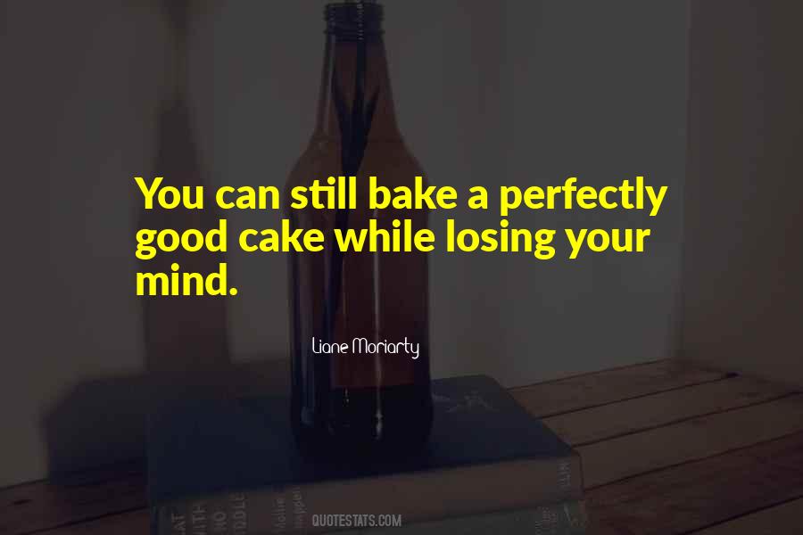 Quotes About Bake #966350