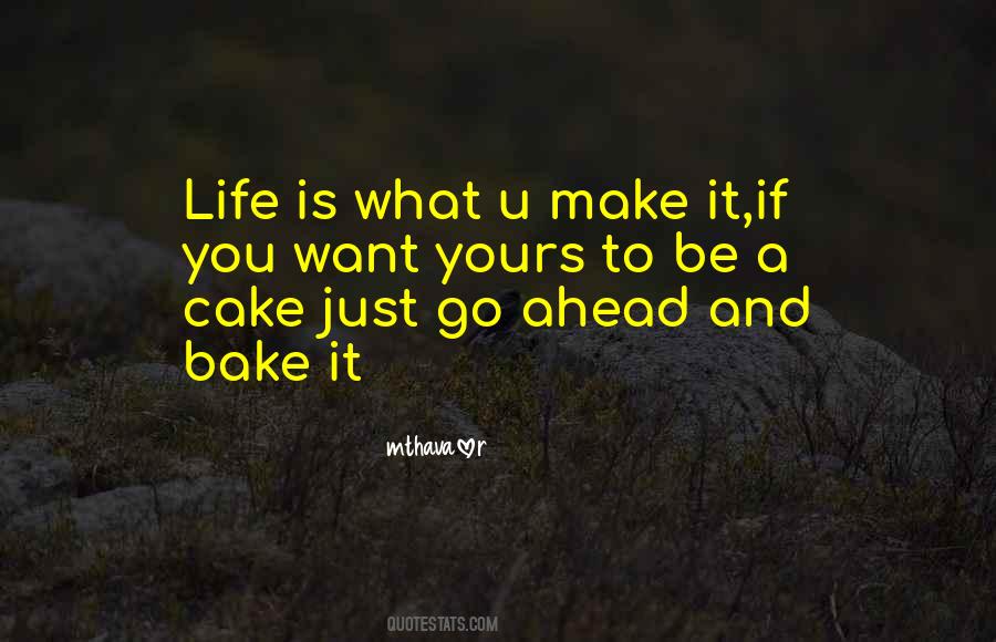 Quotes About Bake #970216