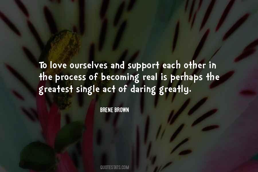 Support Each Other Quotes #1173997