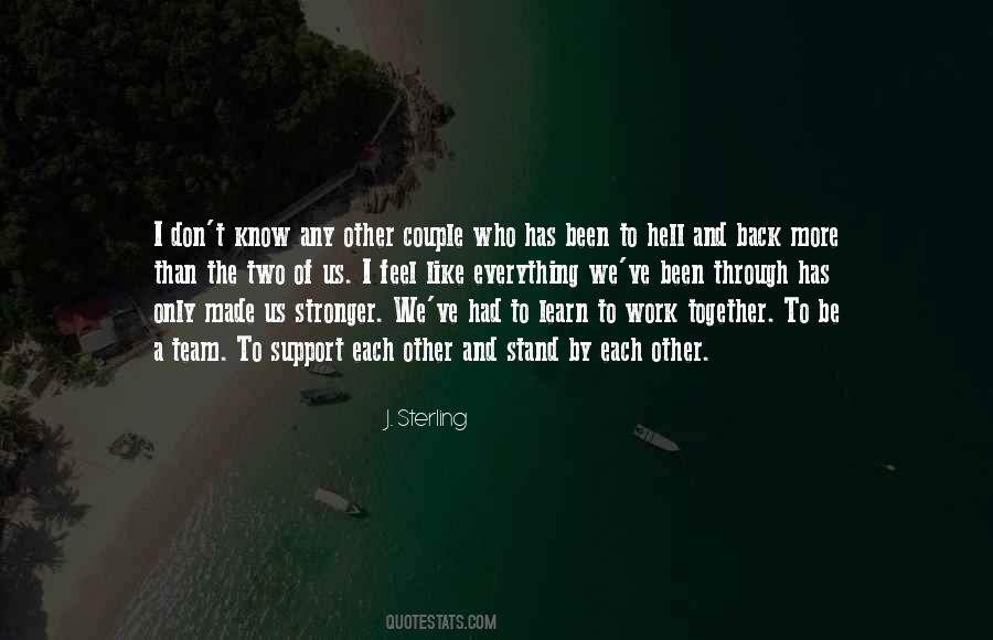 Support Each Other Quotes #416605