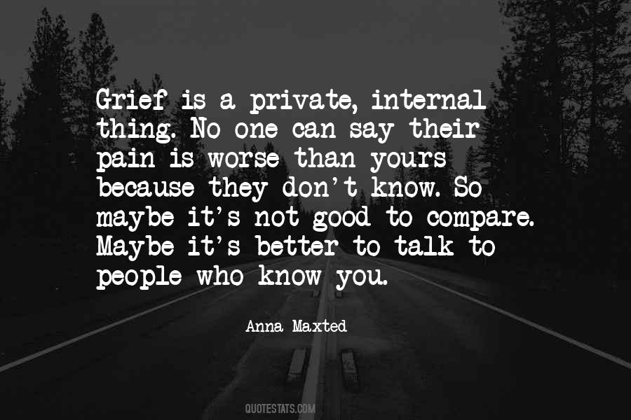 Support For Grief Quotes #1009587