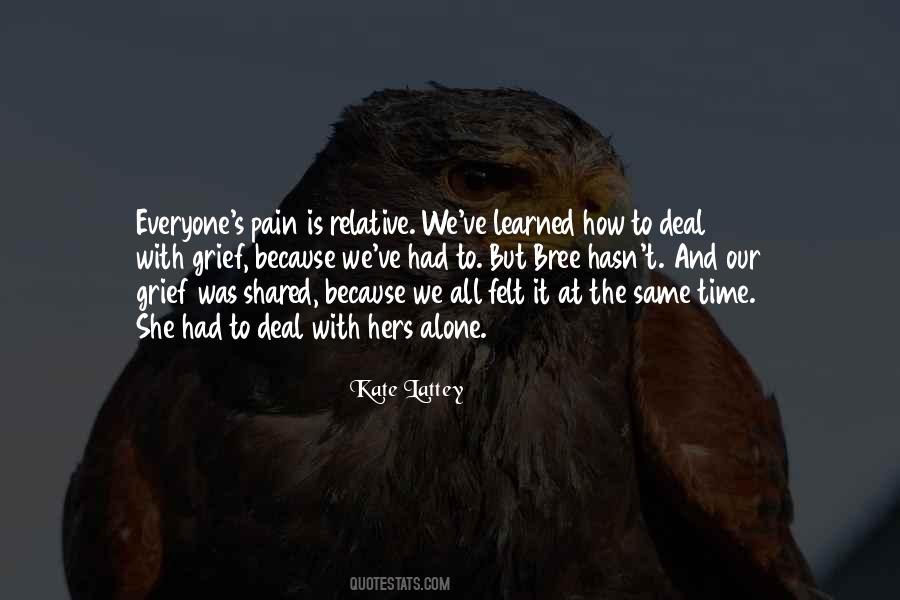 Support For Grief Quotes #1178033