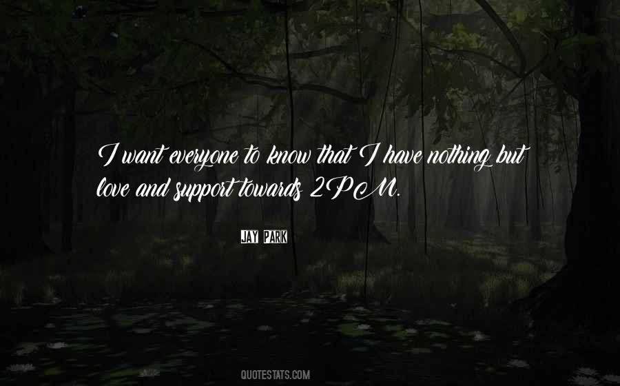 Support Love Quotes #167621