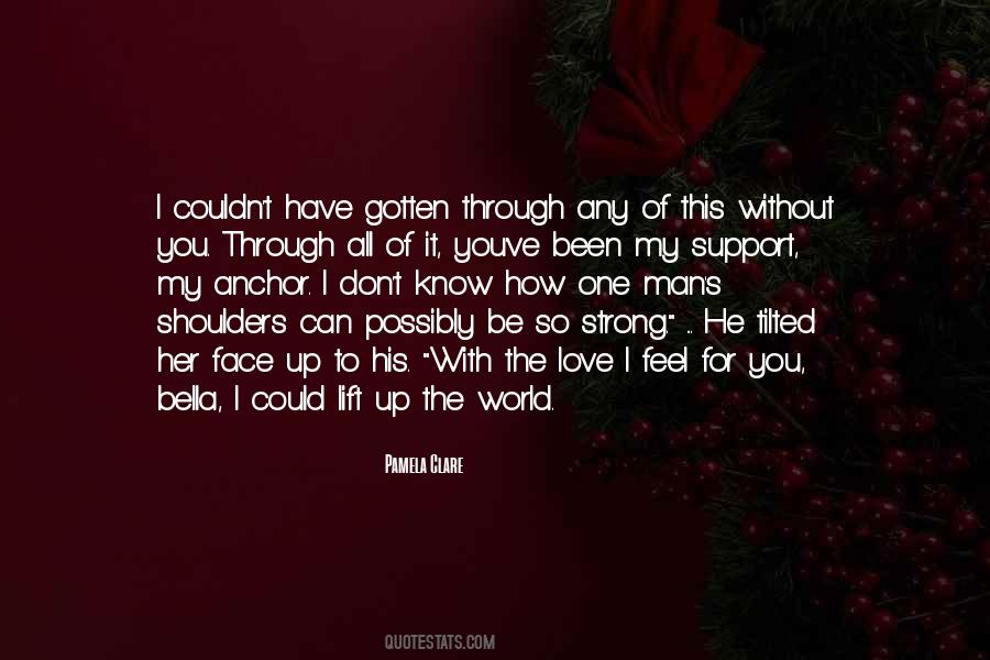 Support Love Quotes #367765