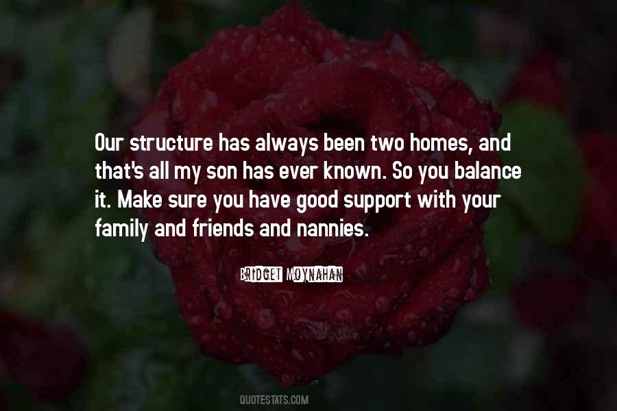Support My Family Quotes #1396683