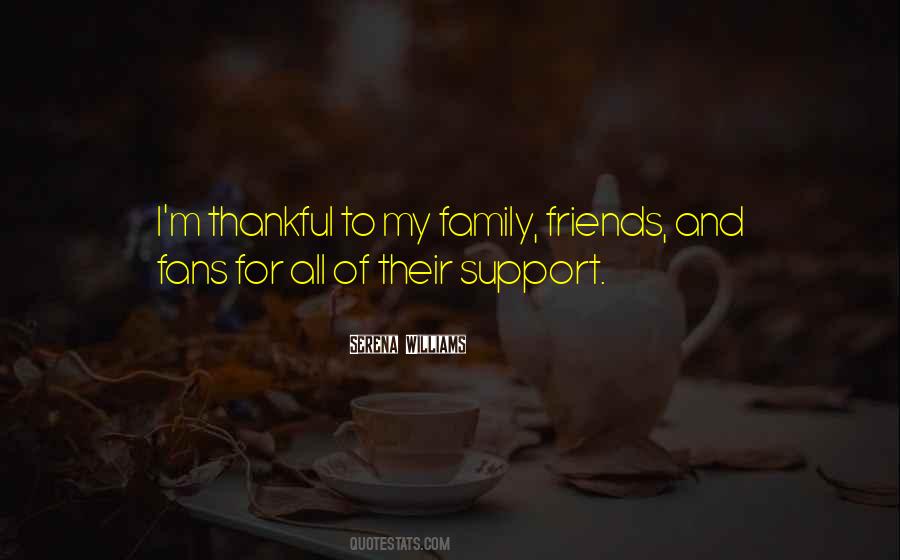 Support My Family Quotes #1513342