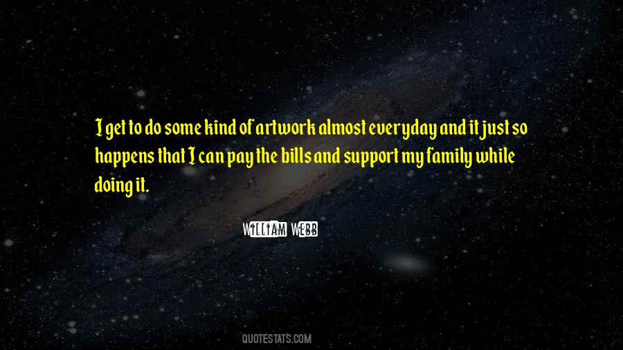 Support My Family Quotes #1517742