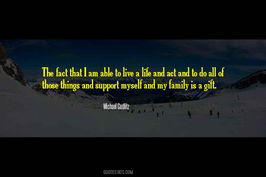 Support My Family Quotes #97502