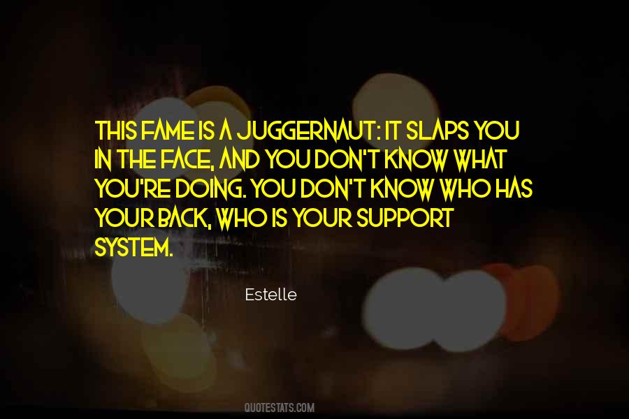 Support System Quotes #1207303