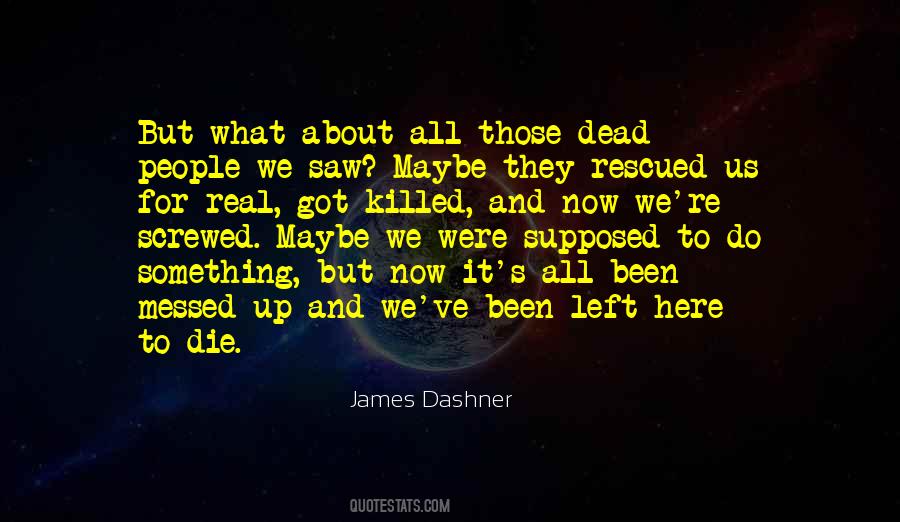 Supposed To Die Quotes #1306655