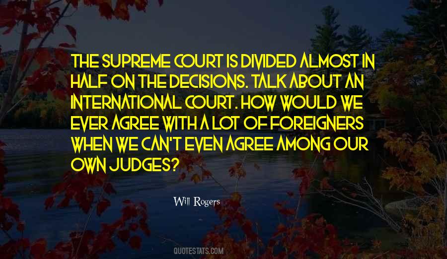 Supreme Court Decision Quotes #1290680