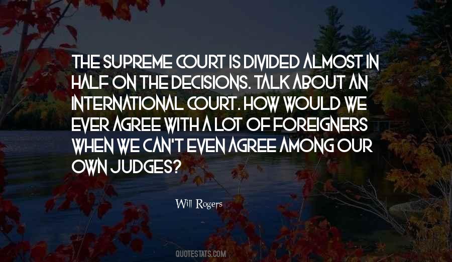 Supreme Court Judges Quotes #1290680