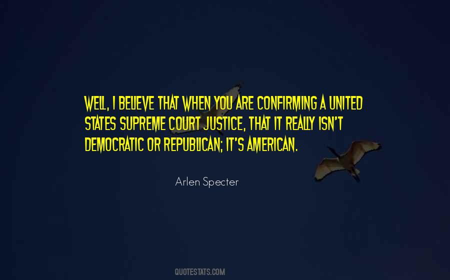 Supreme Court Justice Quotes #1778338