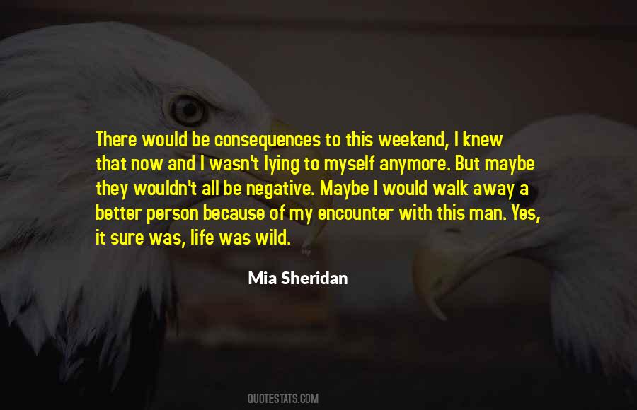 Sure Of Myself Quotes #686839