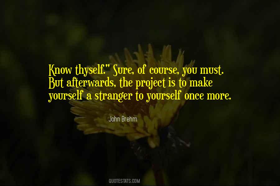 Sure Of Yourself Quotes #334108