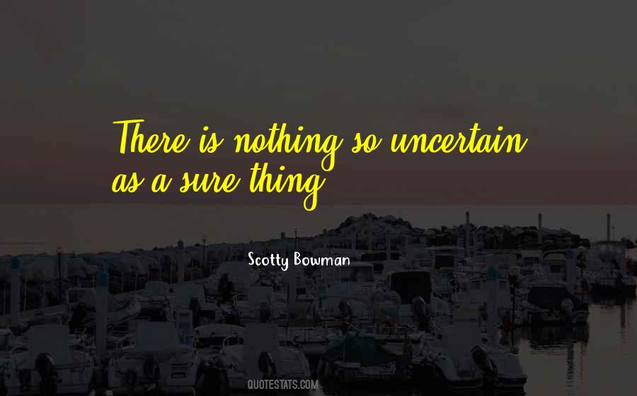 Sure Thing Quotes #1223031