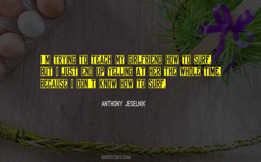Surf's Up Quotes #421177