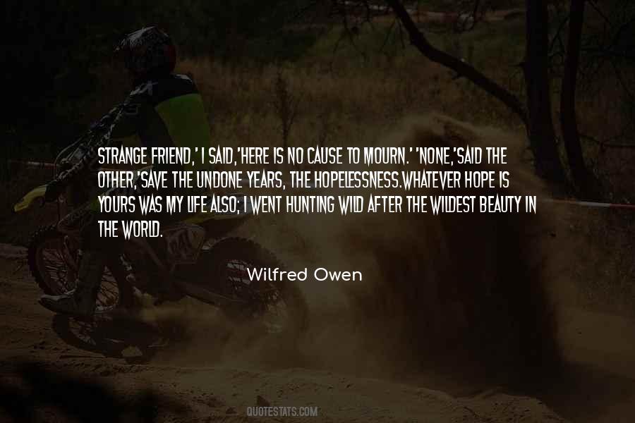 Quotes About Wilfred Owen #1582784