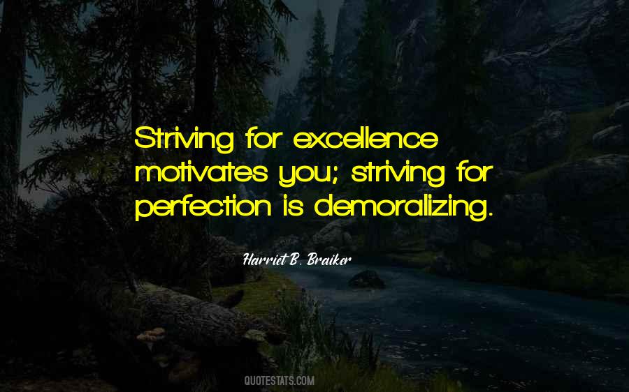 Quotes About Striving To Get Better #172398