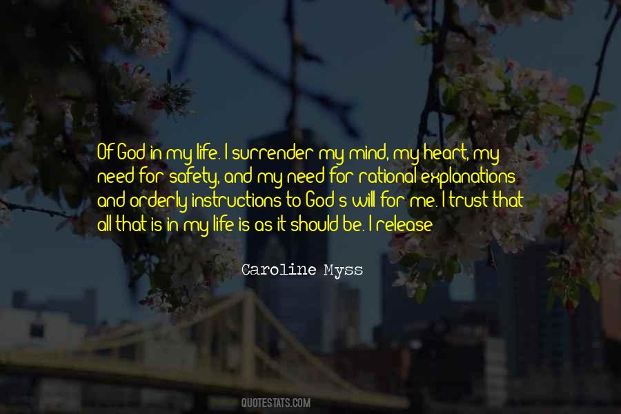 Surrender My Life To God Quotes #369410