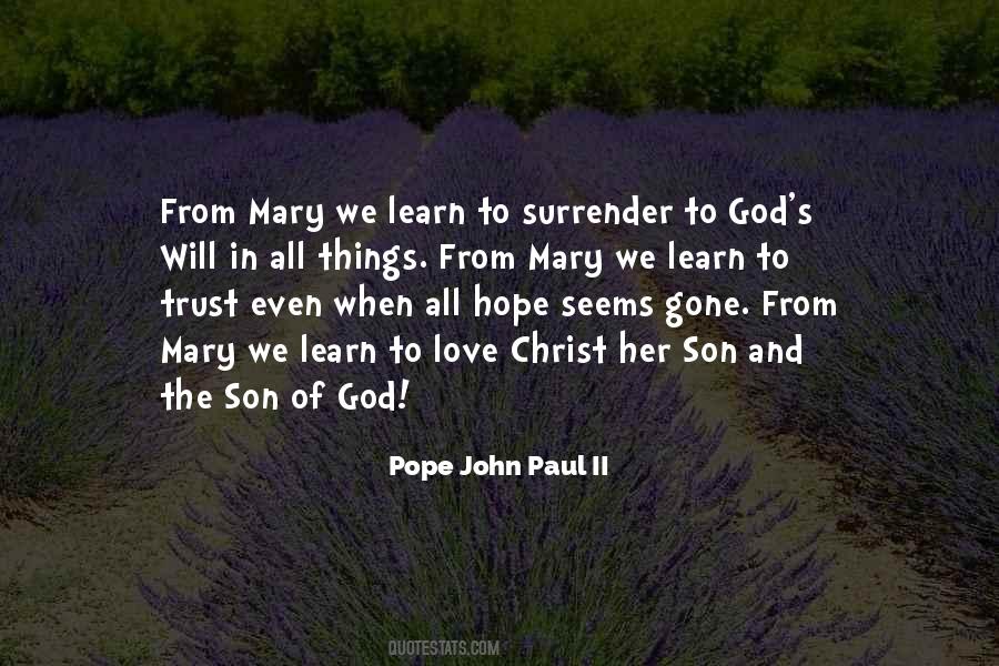 Surrender To God's Will Quotes #497135