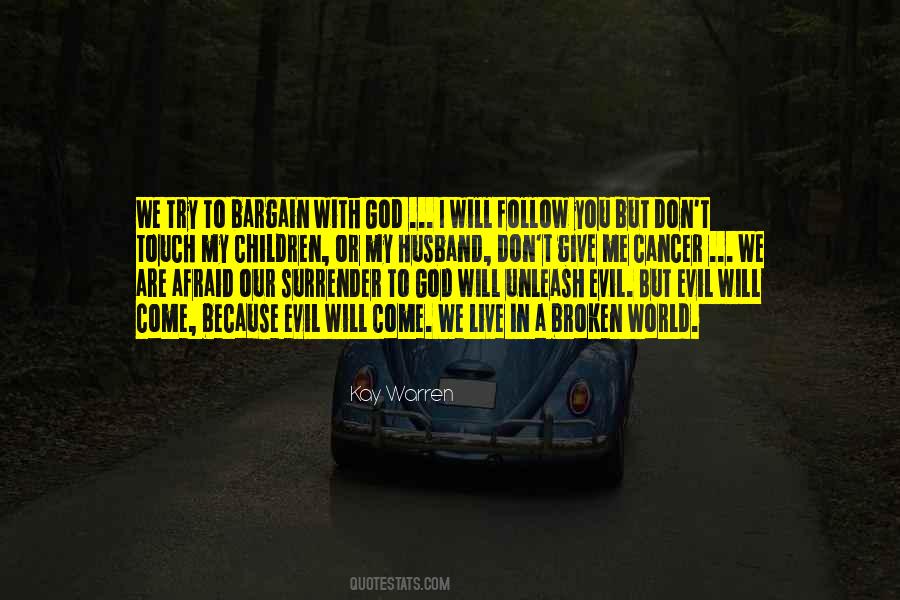 Surrender To God's Will Quotes #895316