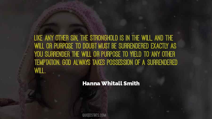 Surrender To God's Will Quotes #896114