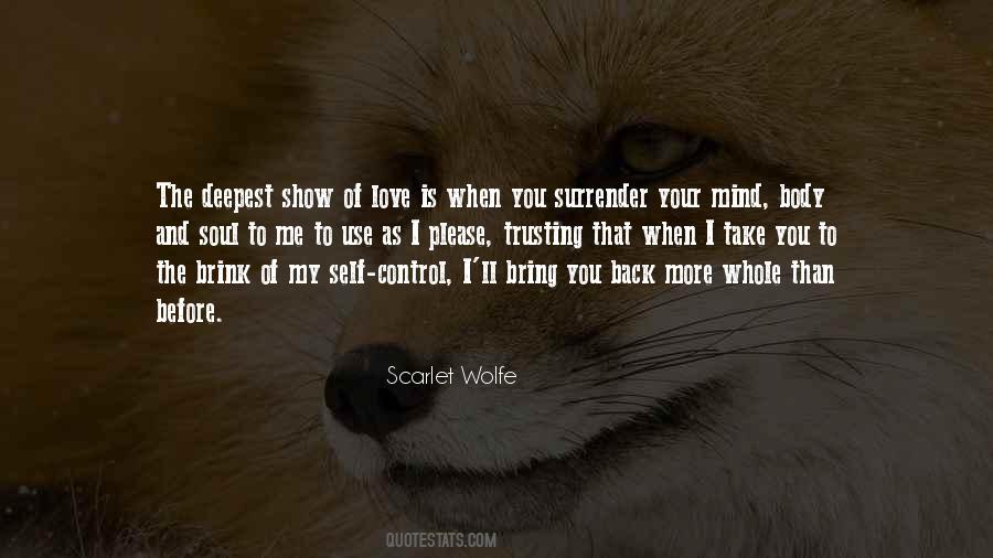 Surrender Your Love Quotes #1269018