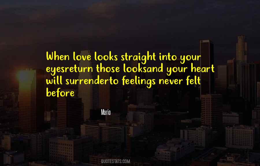 Surrender Your Love Quotes #1394491