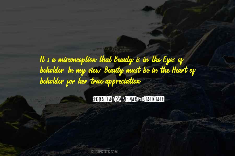 Quotes About Beauty Is In The Eye Of The Beholder #152917