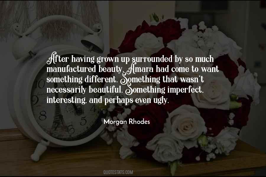 Surrounded By Beauty Quotes #1661835