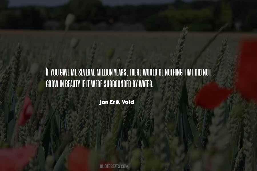 Surrounded By Beauty Quotes #1685031