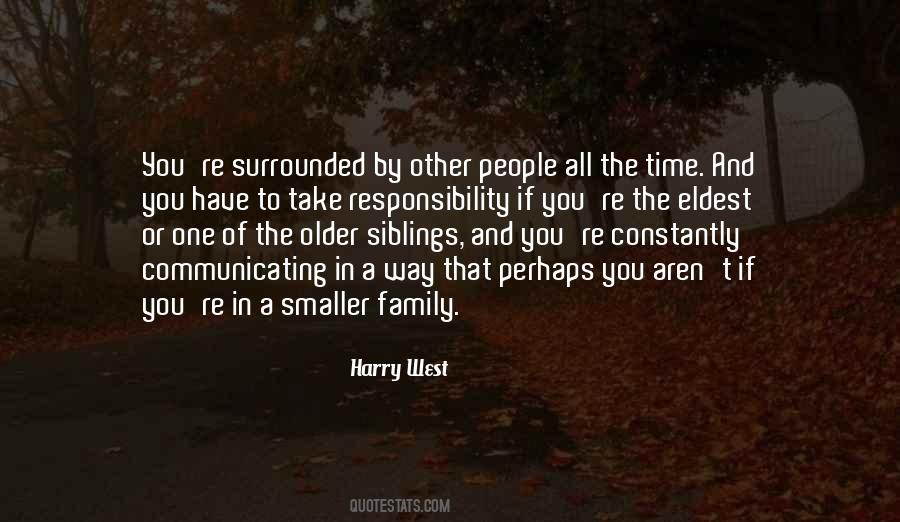 Surrounded By Family Quotes #1045235