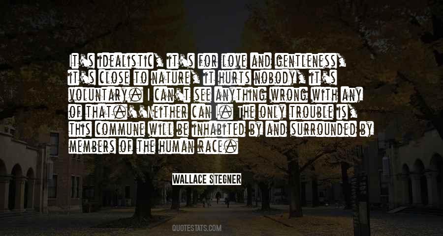 Surrounded By Nature Quotes #1731332