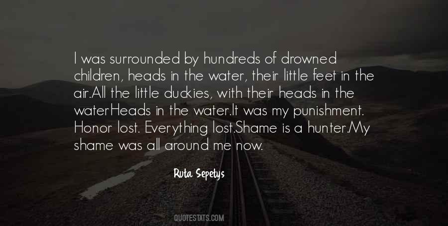 Surrounded By Water Quotes #1548748