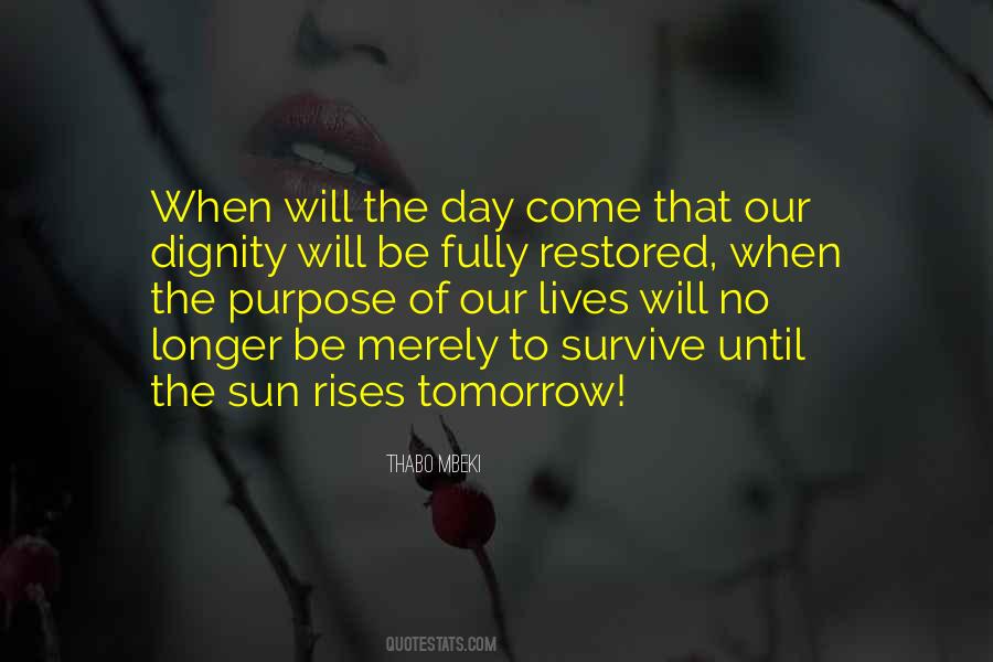 Survive The Day Quotes #1214874