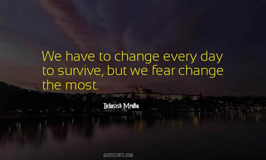 Survive The Day Quotes #1299314