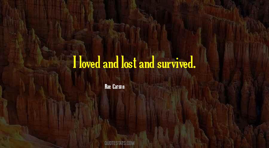 Survived Love Quotes #652275