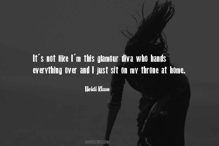 Quotes About Being A Diva #1112336