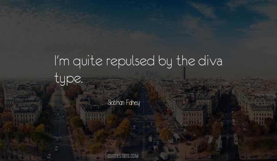 Quotes About Being A Diva #1245246