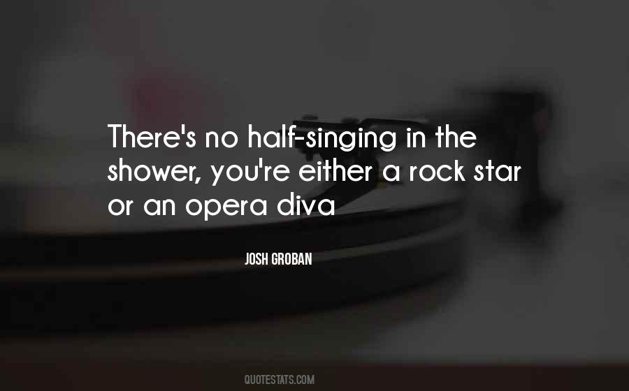Quotes About Being A Diva #1248314