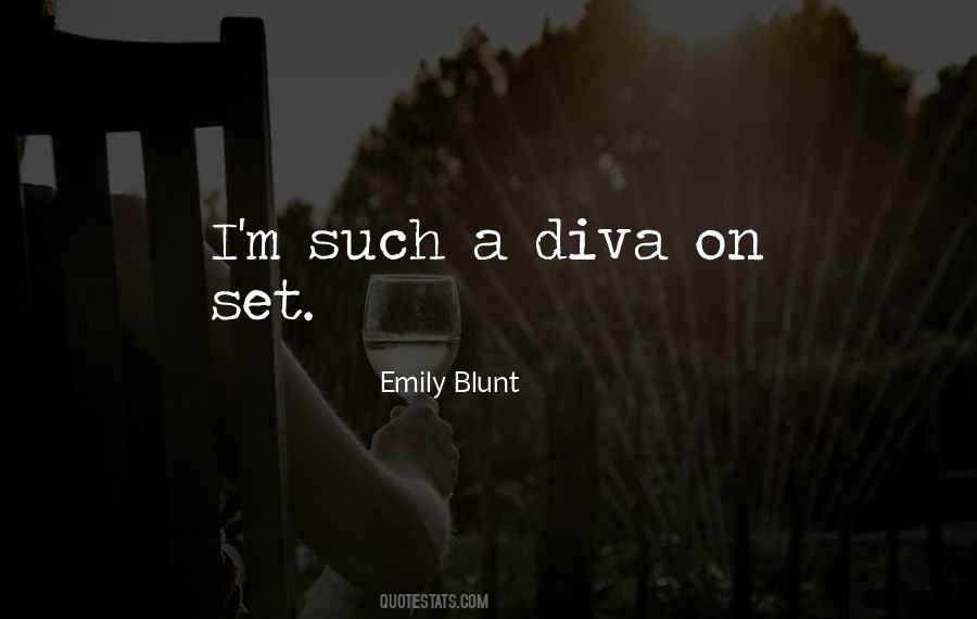 Quotes About Being A Diva #216484