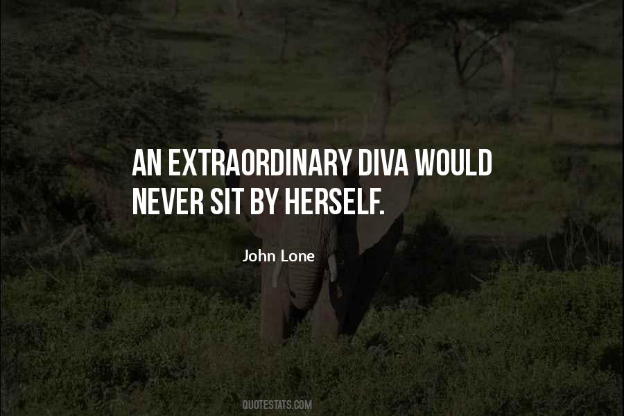 Quotes About Being A Diva #321364