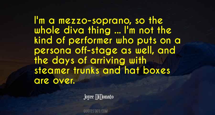 Quotes About Being A Diva #829455