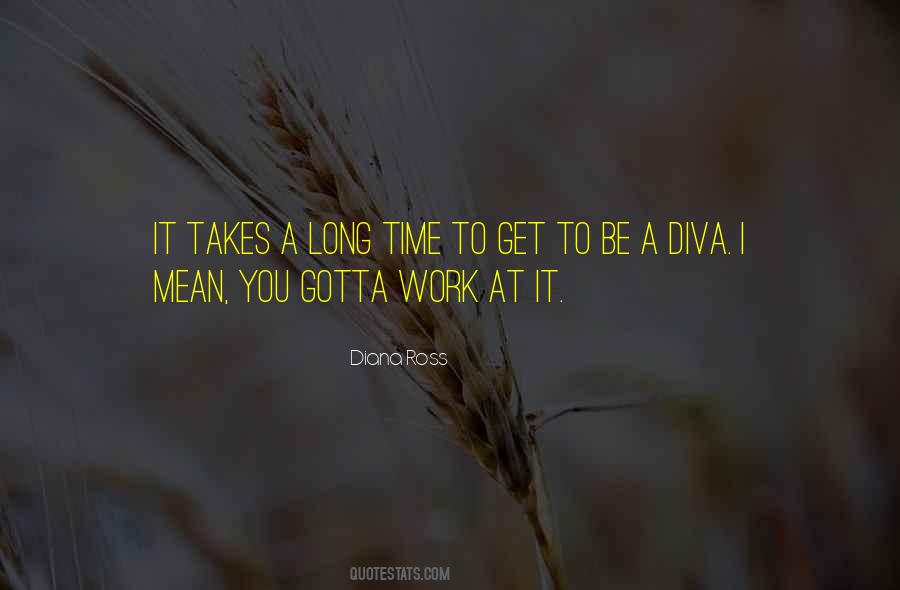 Quotes About Being A Diva #868559