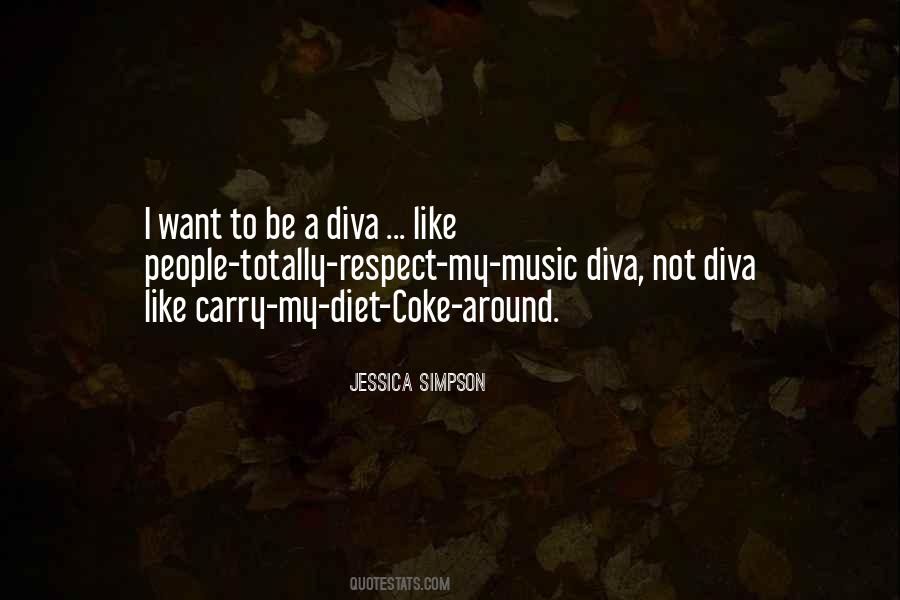 Quotes About Being A Diva #984708