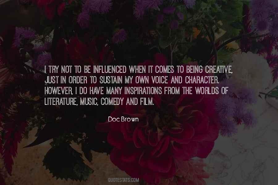 Quotes About Being Influenced #1043861