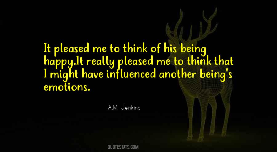 Quotes About Being Influenced #1512342