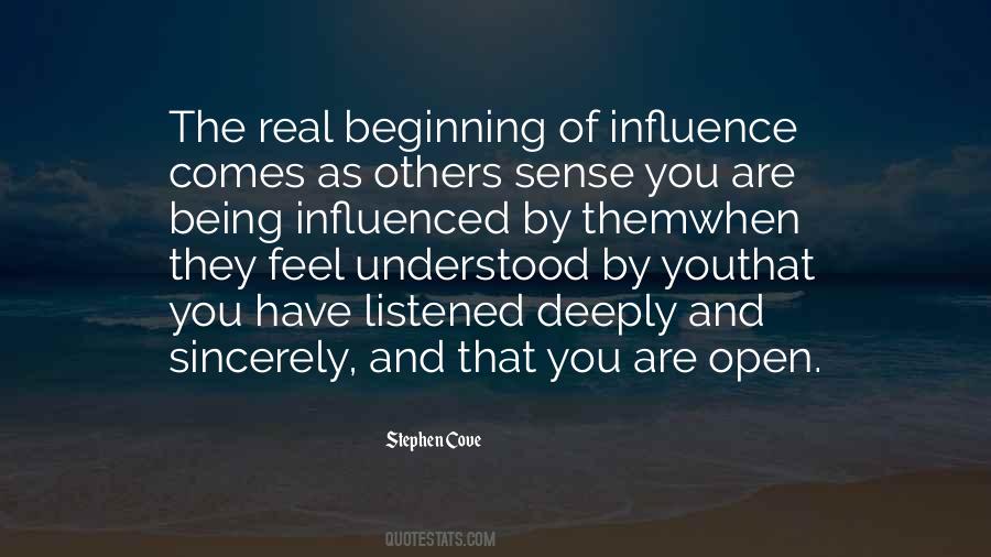 Quotes About Being Influenced #610227