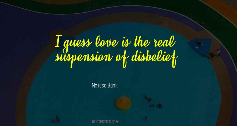 Suspension Love Quotes #455694